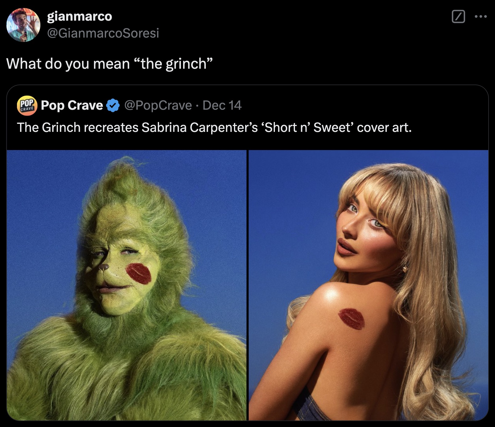 sabrina carpenter short n sweet - gianmarco What do you mean "the grinch" Dec 14 The Grinch recreates Sabrina Carpenter's 'Short n' Sweet' cover art. Pop Pop Crave N